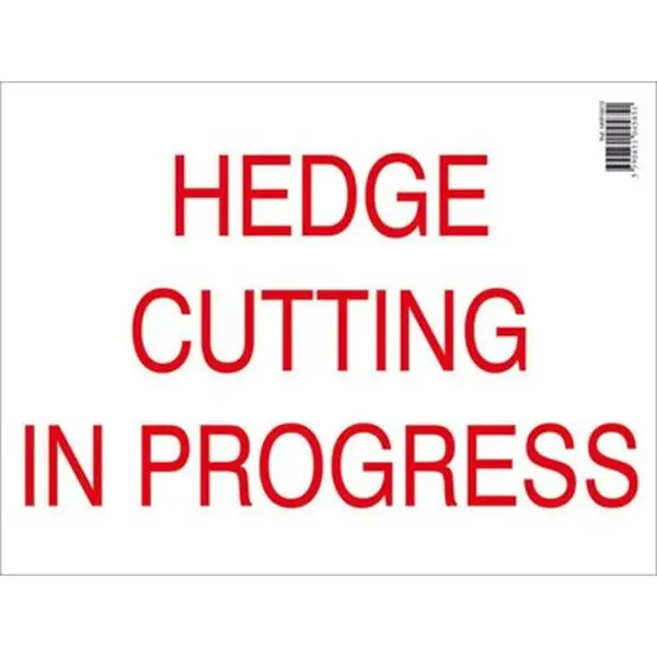 Hedge Trimming In Progress Farm Safety Sign 1